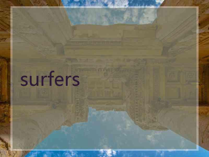 surfers